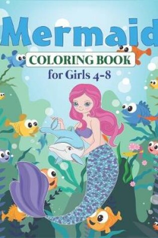 Cover of Mermaid Coloring Book for Girls 4-8