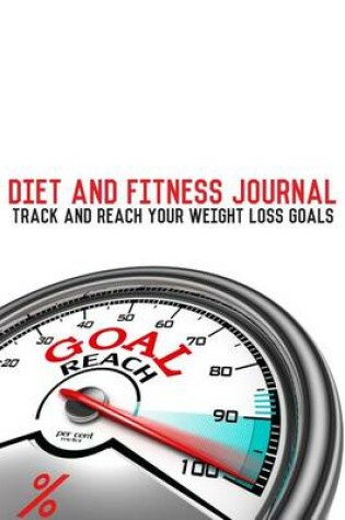 Cover of Diet and Fitness Journal