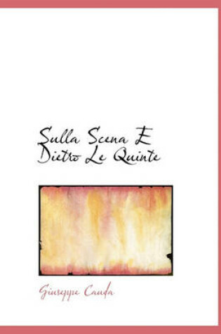 Cover of Sulla Scena E Dietro Le Quinte
