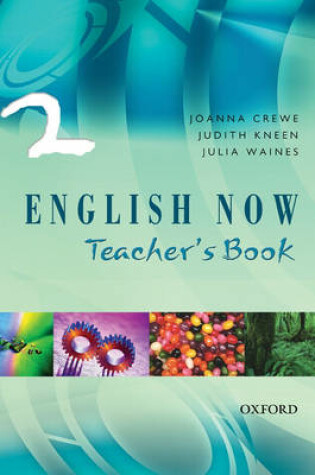 Cover of Oxford English Now: Teacher's Book and CD-ROM 2
