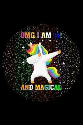 Cover of Omg I Am 11 and Magical