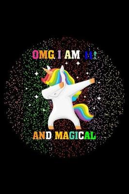 Book cover for Omg I Am 11 and Magical