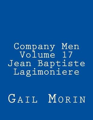Book cover for Company Men - Volume 17 - Jean Baptiste Lagimoniere