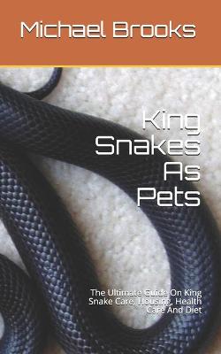 Book cover for King Snakes As Pets
