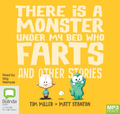 Book cover for There's a Monster Under My Bed Who Farts and Other Stories