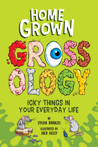 Cover of Homegrown Grossology