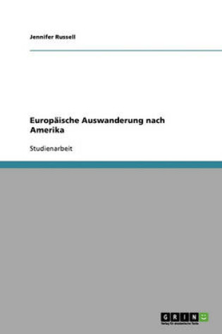 Cover of Europäische Auswanderung Nach Amerika