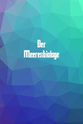 Book cover for Der Meeresbiologe