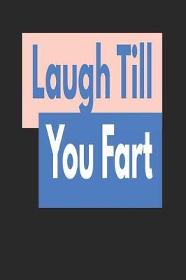 Book cover for Laugh Till You Fart