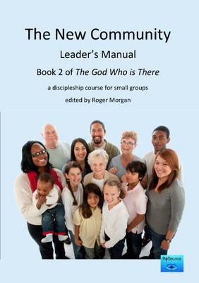 Book cover for The New Community - Leader's Manual