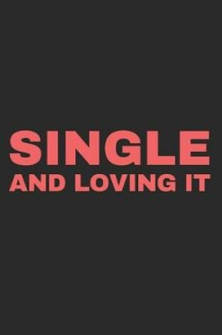 Cover of Single & Loving It