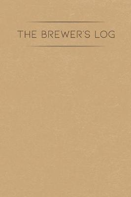 Book cover for The Brewer's Log