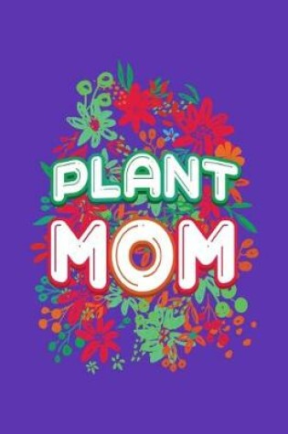 Cover of Plant Mom