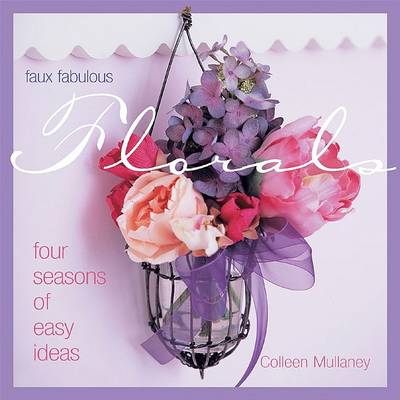 Book cover for Faux Fabulous Florals