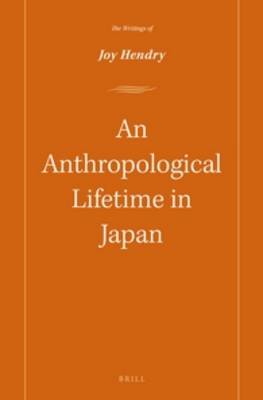 Book cover for An Anthropological lifetime in Japan