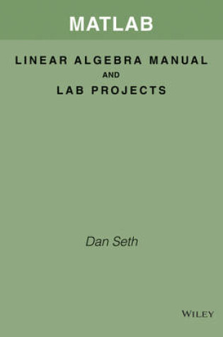 Cover of MATLAB Linear Algebra Manual and Lab Projects t/a Elementary Linear Algebra, Applications Version