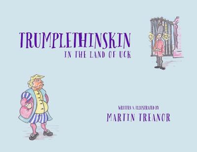 Book cover for Trumplethinskin in the Land of UcK