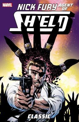Book cover for Nick Fury, Agent Of S.h.i.e.l.d. Classic Volume 3