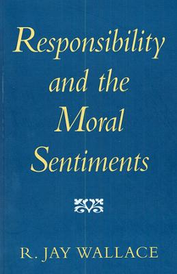 Book cover for Responsibility and the Moral Sentiments