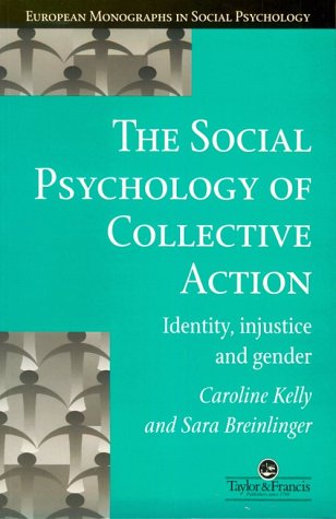 Book cover for The Social Psychology of Collective Action