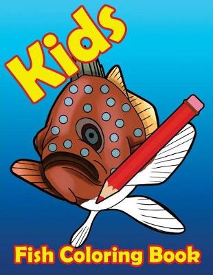 Book cover for Kids Fish Coloring Book