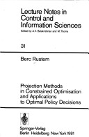 Cover of Projection Methods in Constrained Optimisation and Applications to Optimal Policy Decisions