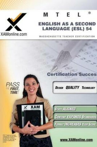 Cover of MTEL English as a Second Language (ESL) 54 Teacher Certification Test Prep Study Guide