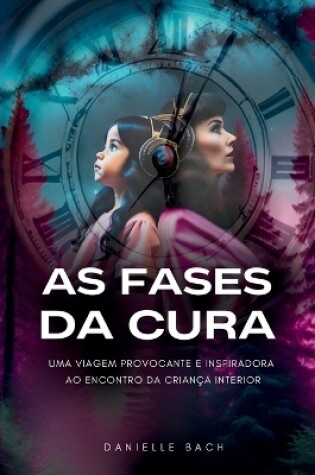 Cover of As Fases Da Cura