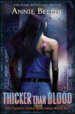 Thicker Than Blood by Annie Bellet