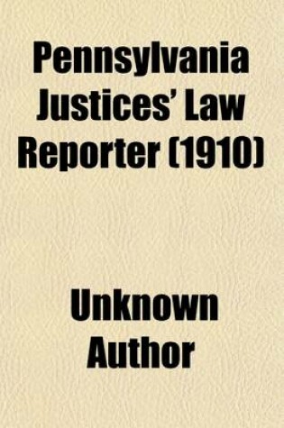 Cover of Pennsylvania Justices' Law Reporter (Volume 8)