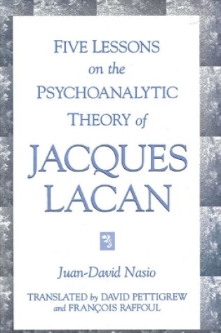 Cover of Five Lessons on the Psychoanalytic Theory of Jacques Lacan