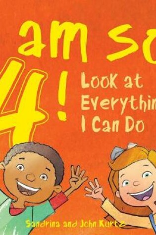 Cover of I Am So 4!