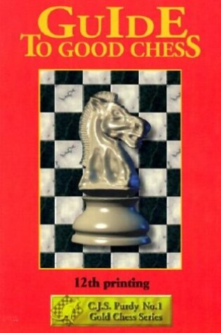 Cover of Guide to Good Chess