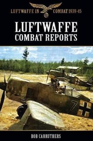 Cover of Luftwaffe Combat Reports