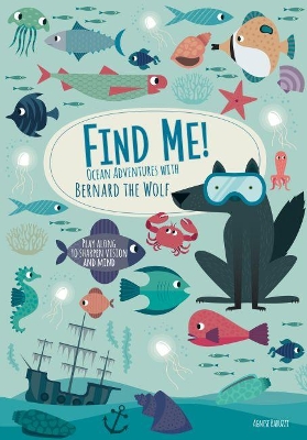 Book cover for Find me! Ocean Adventures with Bernard the Wolf