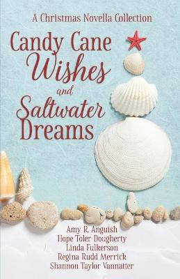 Book cover for Candy Cane Wishes and Saltwater Dreams