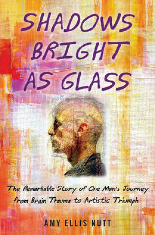 Cover of Shadows Bright as Glass