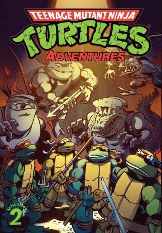 Book cover for Teenage Mutant Ninja Turtles Adventures Volume 2