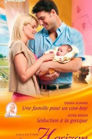 Cover of Une Famille Pour Un Cowboy - Seduction a la Grecque