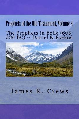 Cover of Prophets of the Old Testament, Volume 4