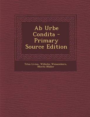 Book cover for AB Urbe Condita - Primary Source Edition