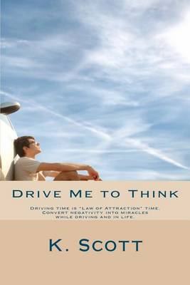 Book cover for Drive Me To Think