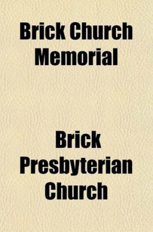 Cover of Brick Church Memorial