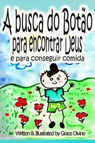 Cover of A busca do Botao para encontrar a Deus y para conseguir comida