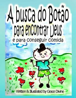 Book cover for A busca do Botao para encontrar a Deus y para conseguir comida