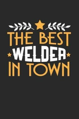 Cover of The Best Welder in Town