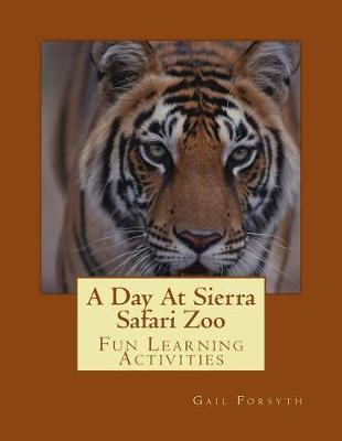 Book cover for A Day at Sierra Safari Zoo