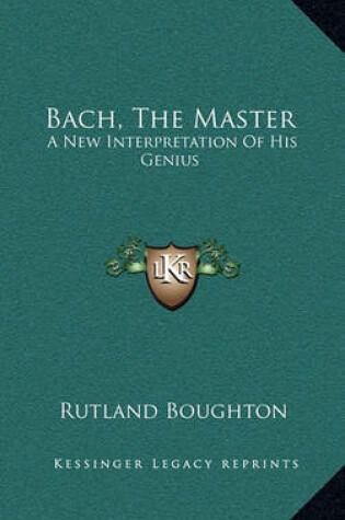 Cover of Bach, the Master