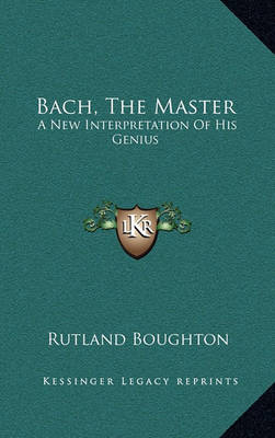 Book cover for Bach, the Master