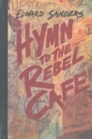 Cover of Hymn to the Rebel Cafe